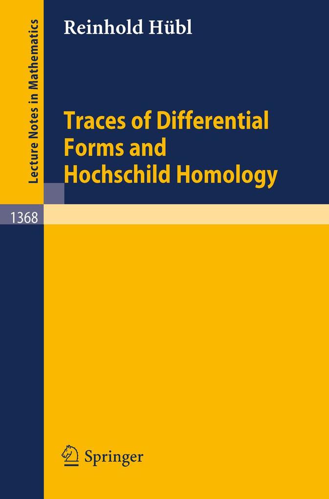 Traces of Differential Forms and Hochschild Homology - Reinhold Hübl