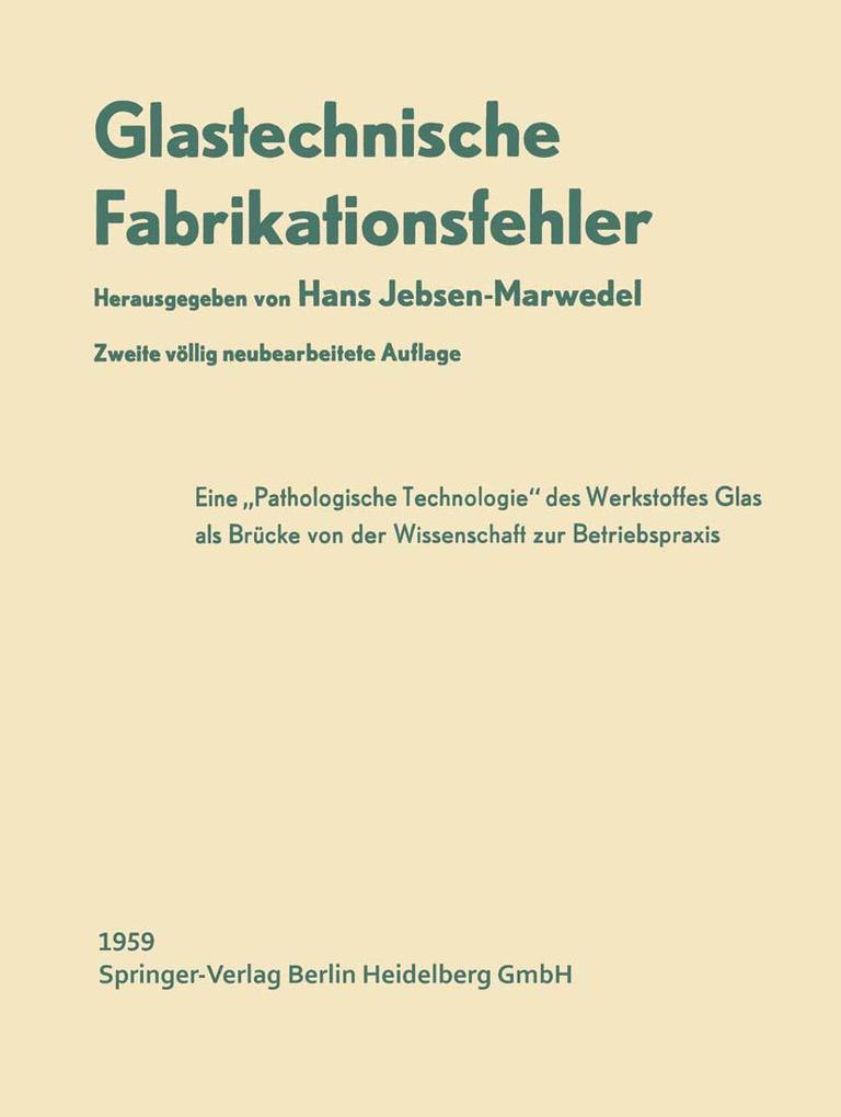 Glastechnische Fabrikationsfehler - K. Dinger/ Hans Jebsen-Marwedel