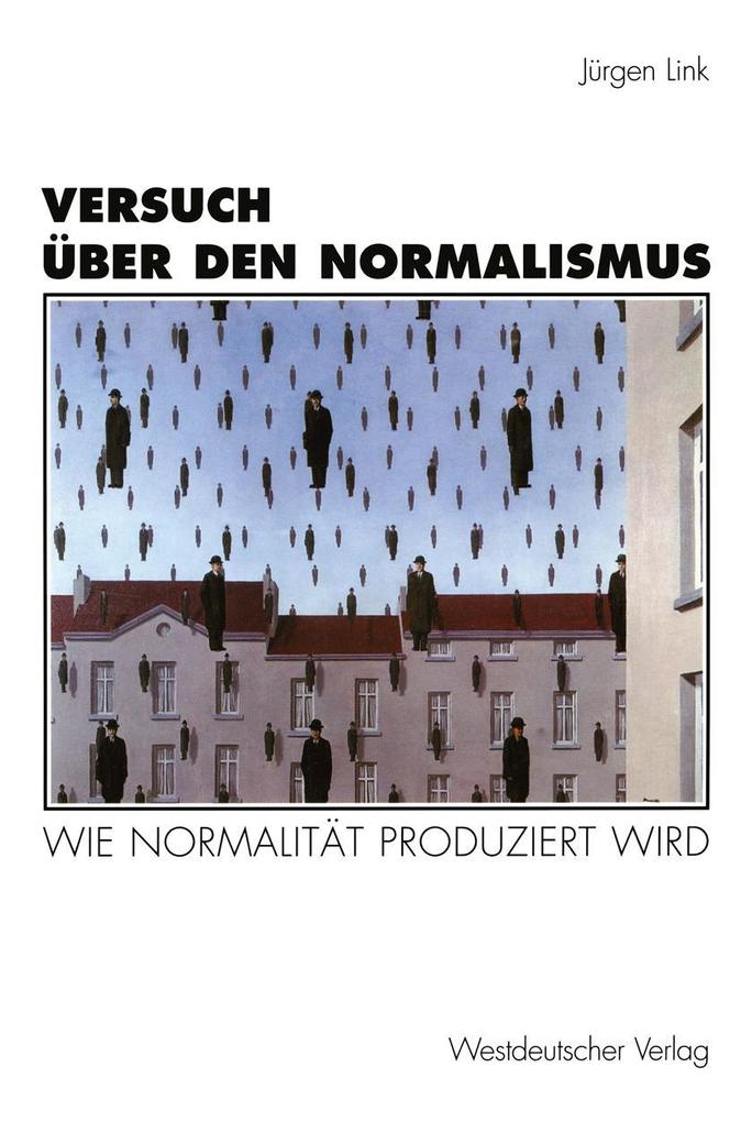 Versuch über den Normalismus - Jürgen Link