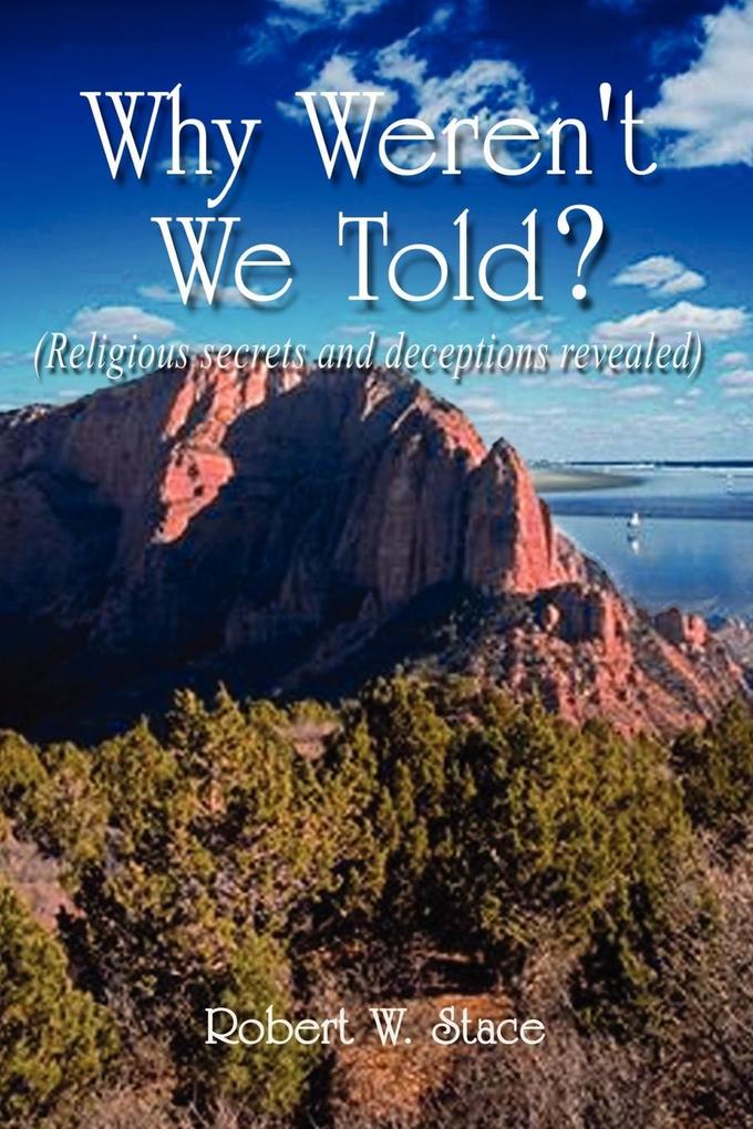 Why Weren't We Told?