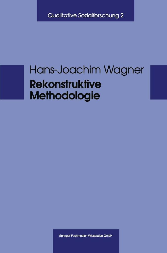 Rekonstruktive Methodologie - Hans-Josef Wagner