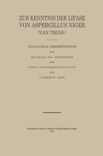 Zur Kenntnis der Lipase von Aspergillus Niger (van Tiegh)