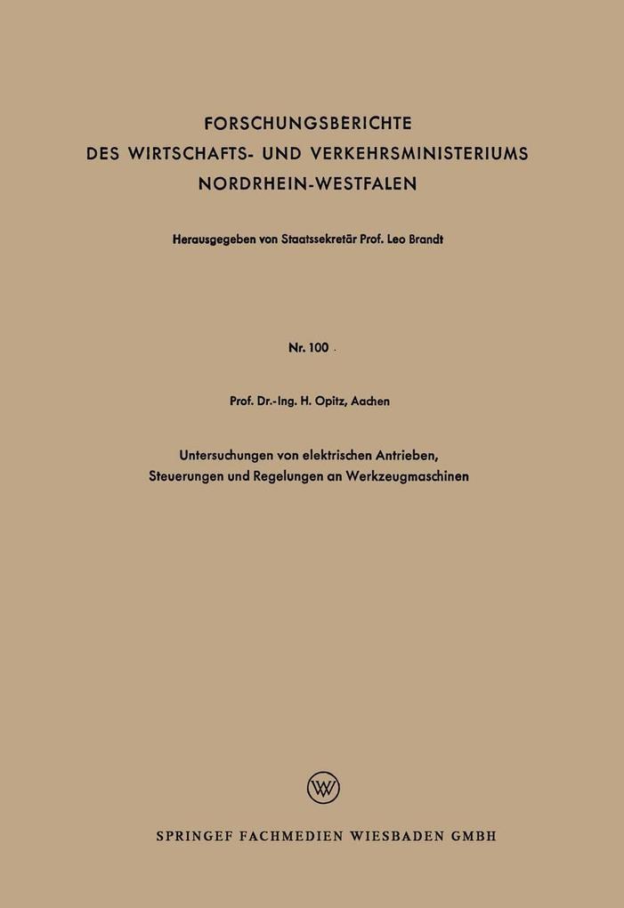 Untersuchungen von elektrischen Antrieben Steuerungen und Regelungen an Werkzeugmaschinen