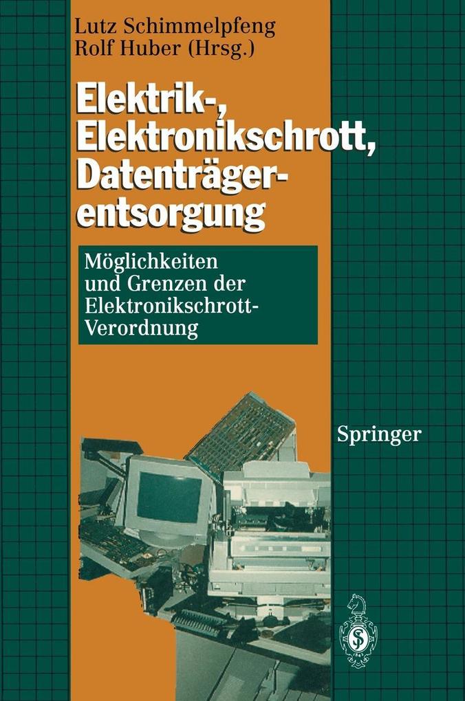 Elektrik- Elektronikschrott Datenträgerentsorgung