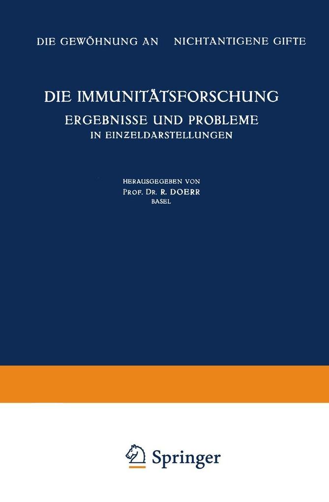 Die Immunitätsforschung Ergebnisse und Probleme in Einzeldarstellungen
