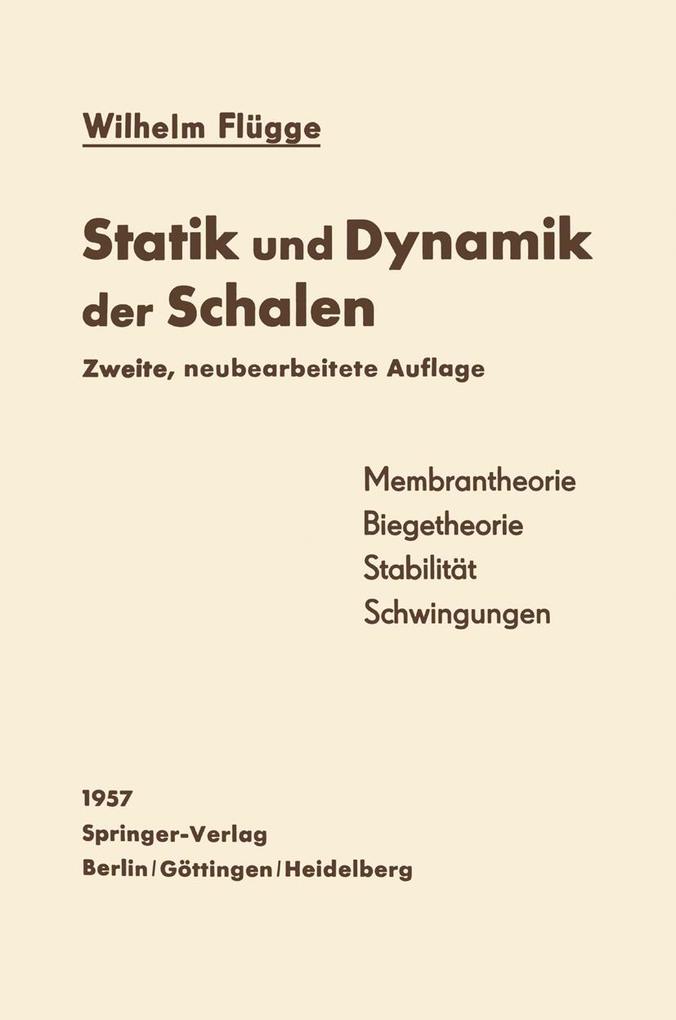 Statik und Dynamik der Schalen