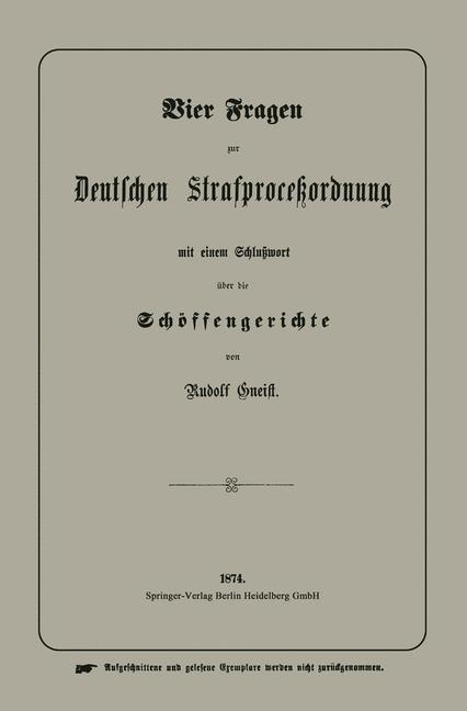 Vier Fragen zur Deutschen Strafproceßordnung mit einem Schlußwort über die Schöffengerichte
