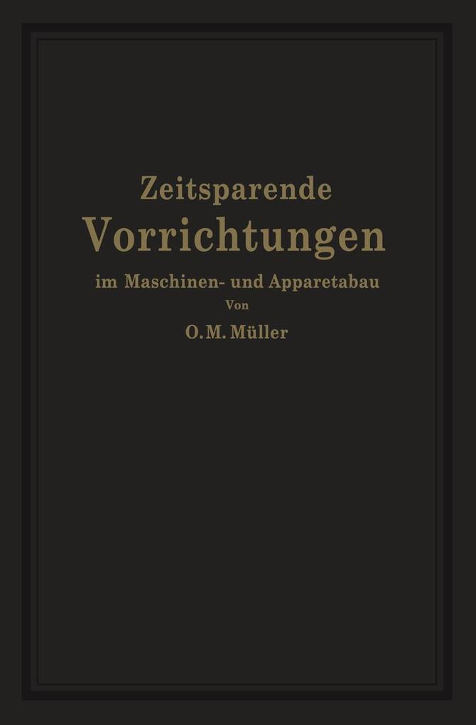 Zeitsparende Vorrichtungen im Maschinen- und Apparatebau