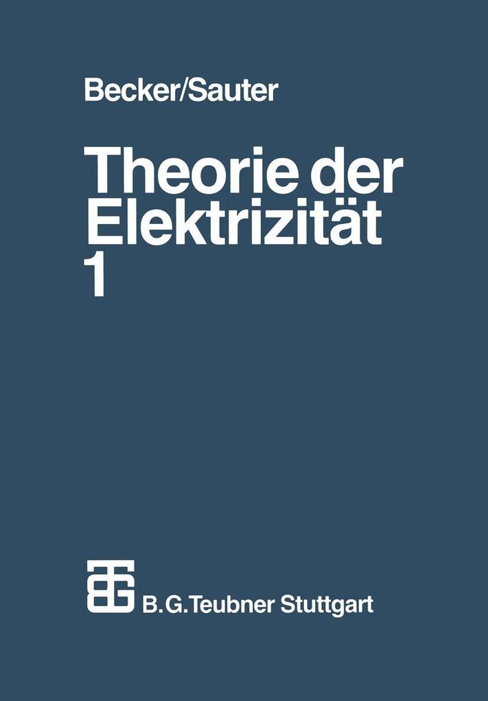Theorie der Elektrizität - Richard Becker