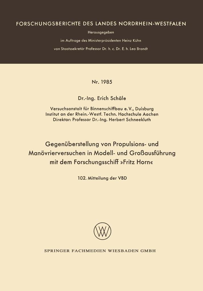 Gegenüberstellung von Propulsions- und Manövrierversuchen in Modell- und Großausführung mit dem Forschungsschiff »Fritz Horn«