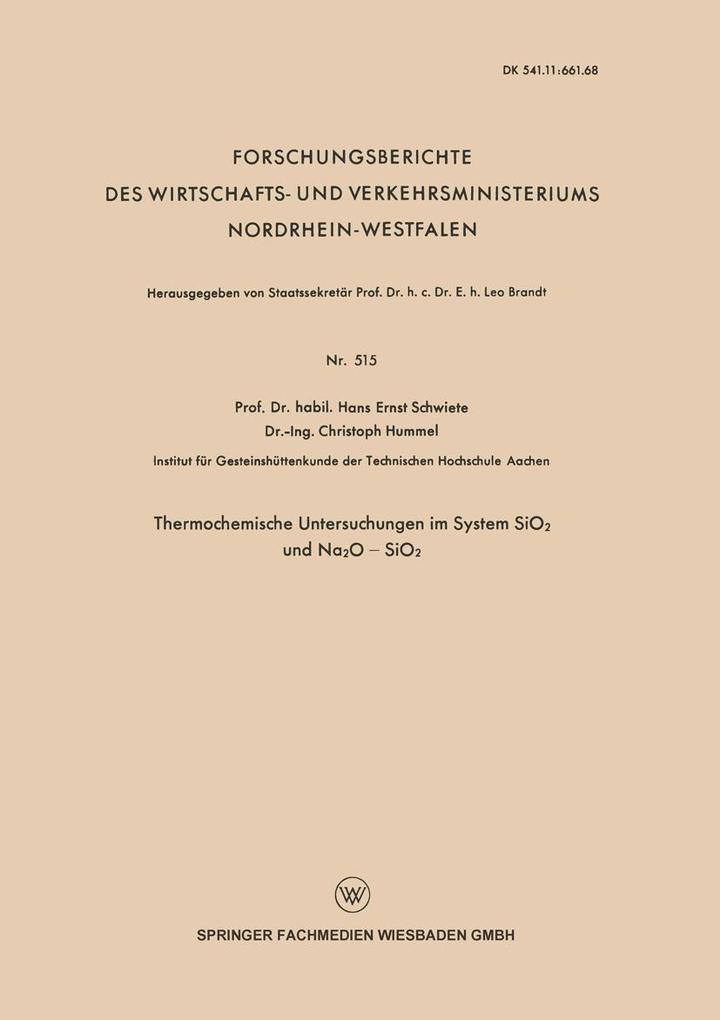 Thermochemische Untersuchungen im System SiO2 und Na2O - SiO2