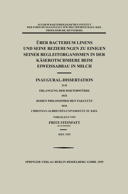 Über Bacterium Linens und Seine Beziehungen zu Einigen Seiner Begleitorganismen in der Käserotschmiere beim Eiweissabbau in Milch