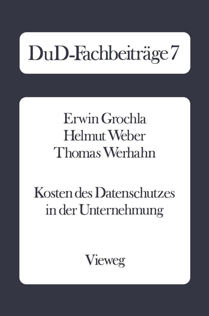 Kosten des Datenschutzes in der Unternehmung