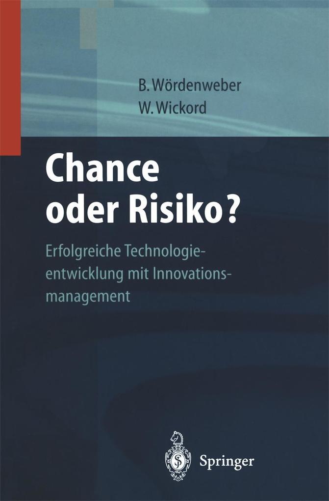 Chance oder Risiko - Burkard Wördenweber/ Wiro Wickord