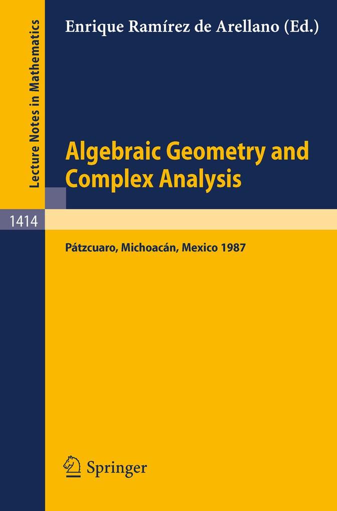 Algebraic Geometry and Complex Analysis