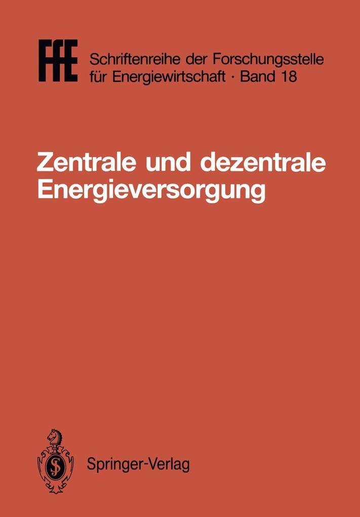 Zentrale und dezentrale Energieversorgung - Helmut Schaefer