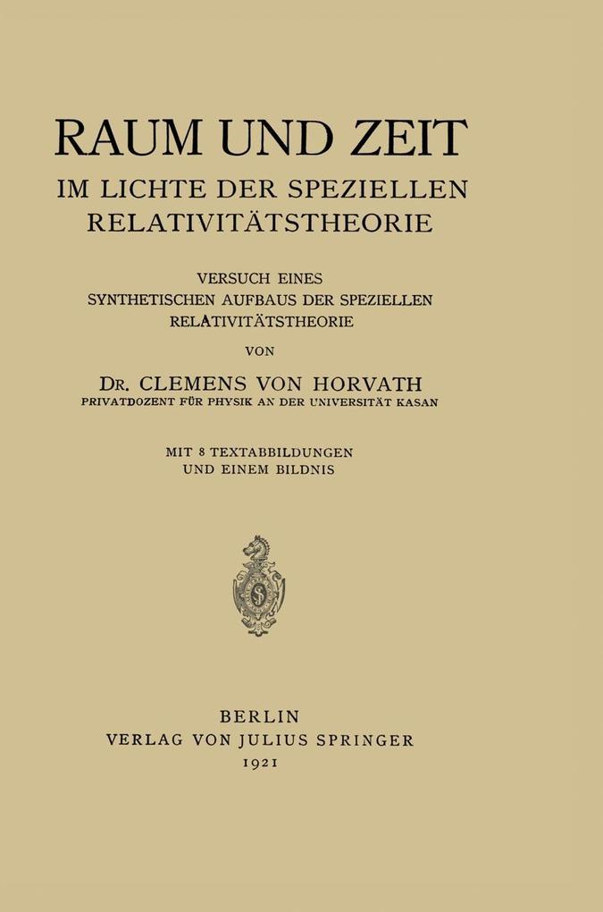 Raum und Zeit im Lichte der Speziellen Relativitätstheorie