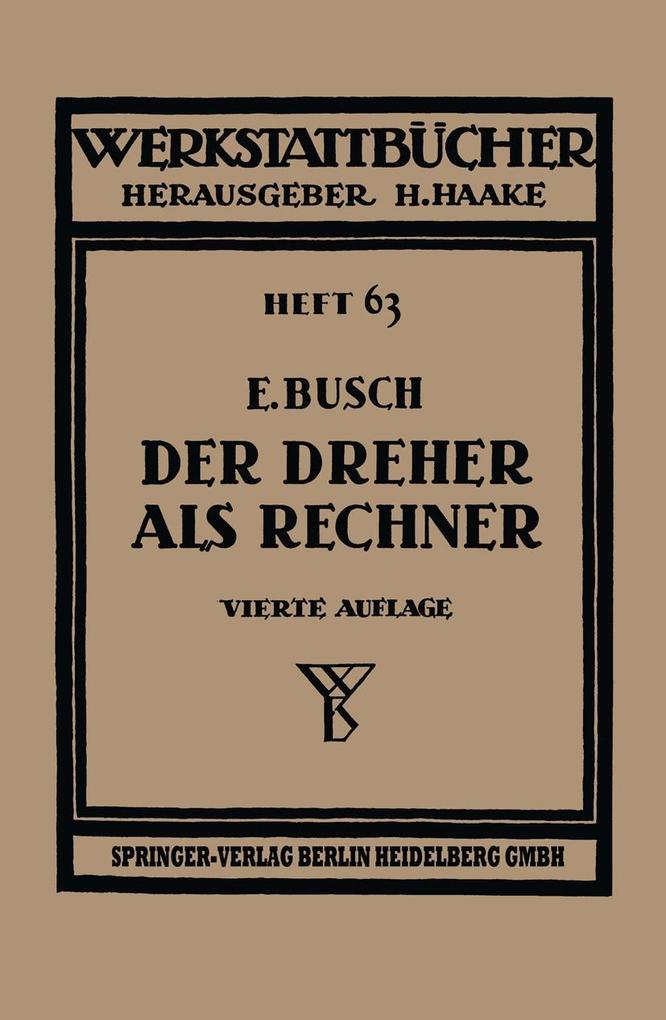 Der Dreher als Rechner
