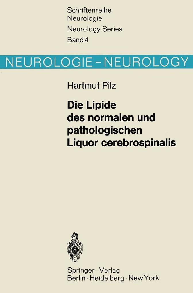 Die Lipide des normalen und pathologischen Liquor cerebrospinalis
