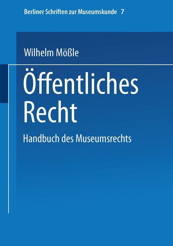 Handbuch des Museumsrechts 7: Öffentliches Recht