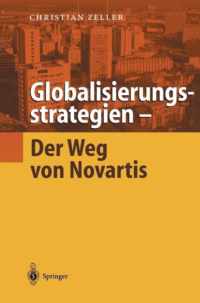 Globalisierungsstrategien - Der Weg von Novartis