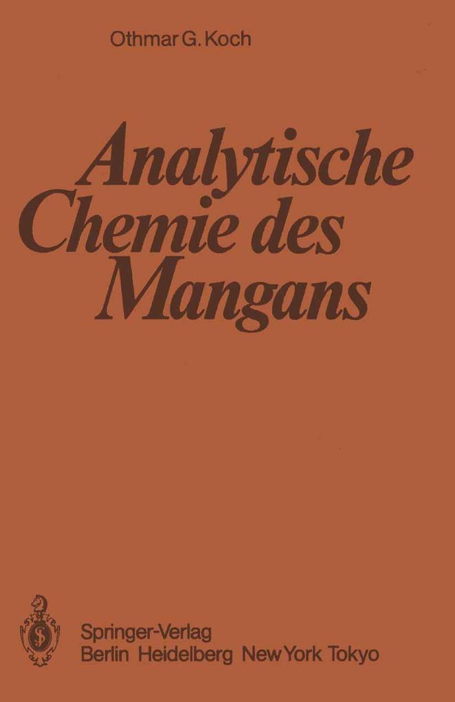 Analytische Chemie des Mangans - O. G. Koch