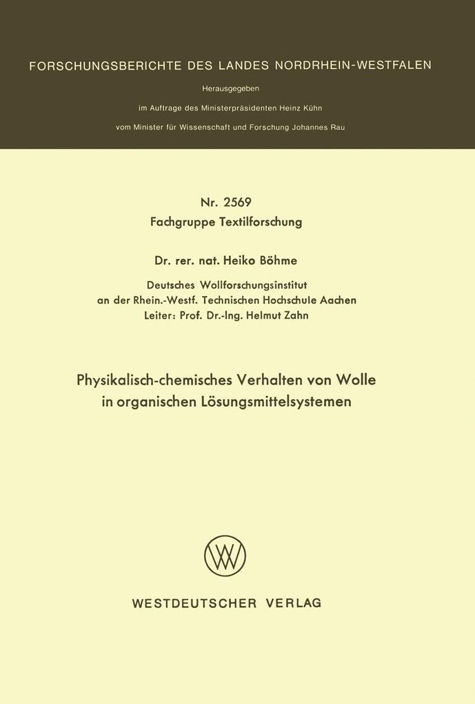 Physikalisch-chemisches Verhalten von Wolle in organischen Lösungsmittelsystemen
