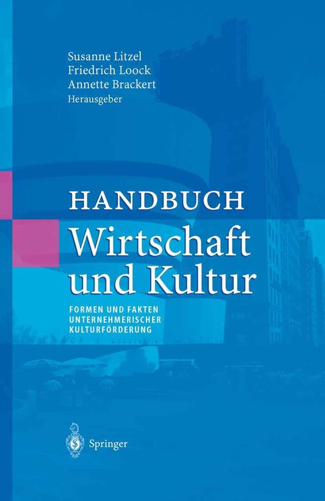 Handbuch Wirtschaft und Kultur