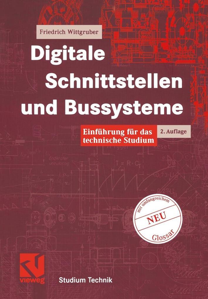 Digitale Schnittstellen und Bussysteme - Friedrich Wittgruber