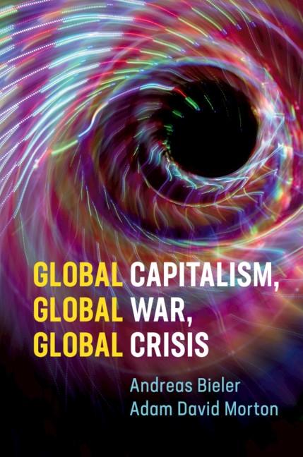 Global Capitalism Global War Global Crisis