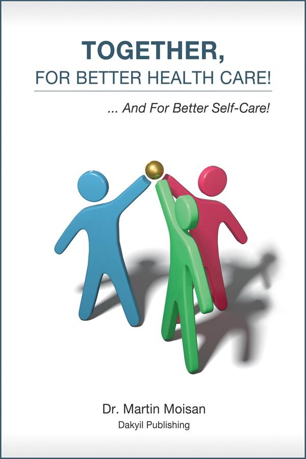 Together For Better Health Care!