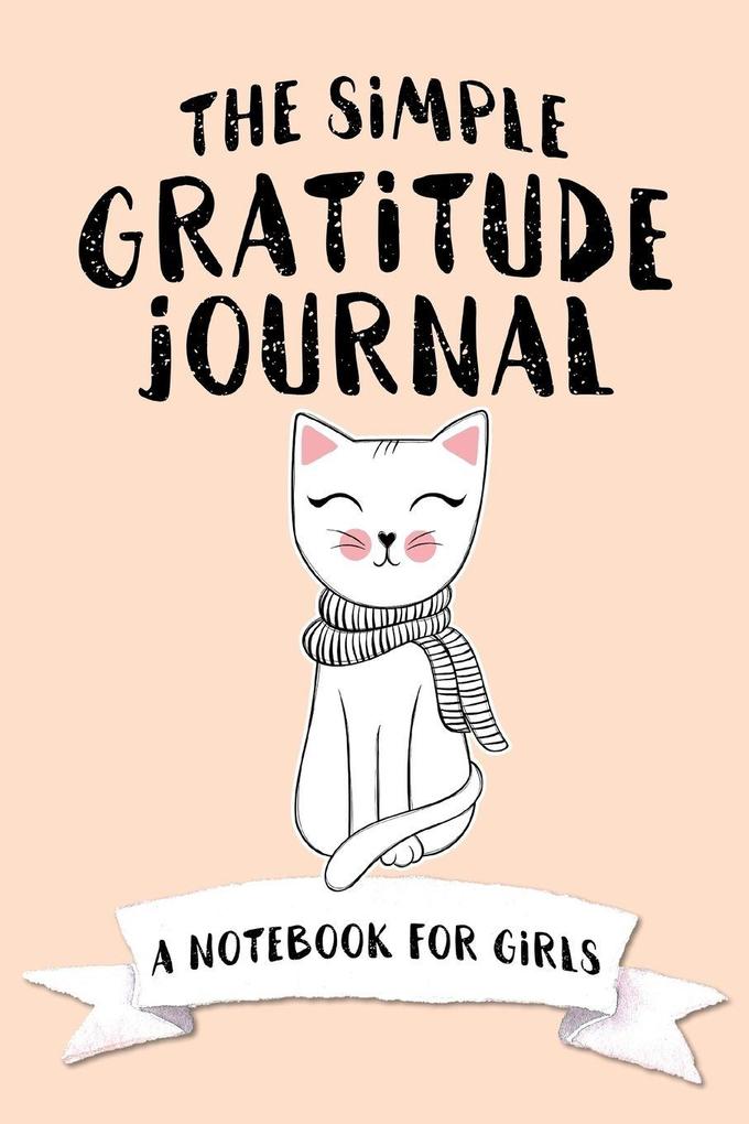 The Simple Gratitude Journal
