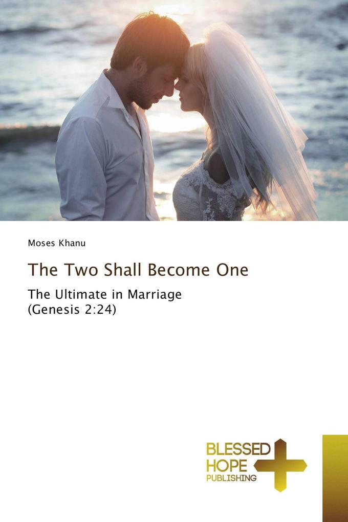 The Two Shall Become One