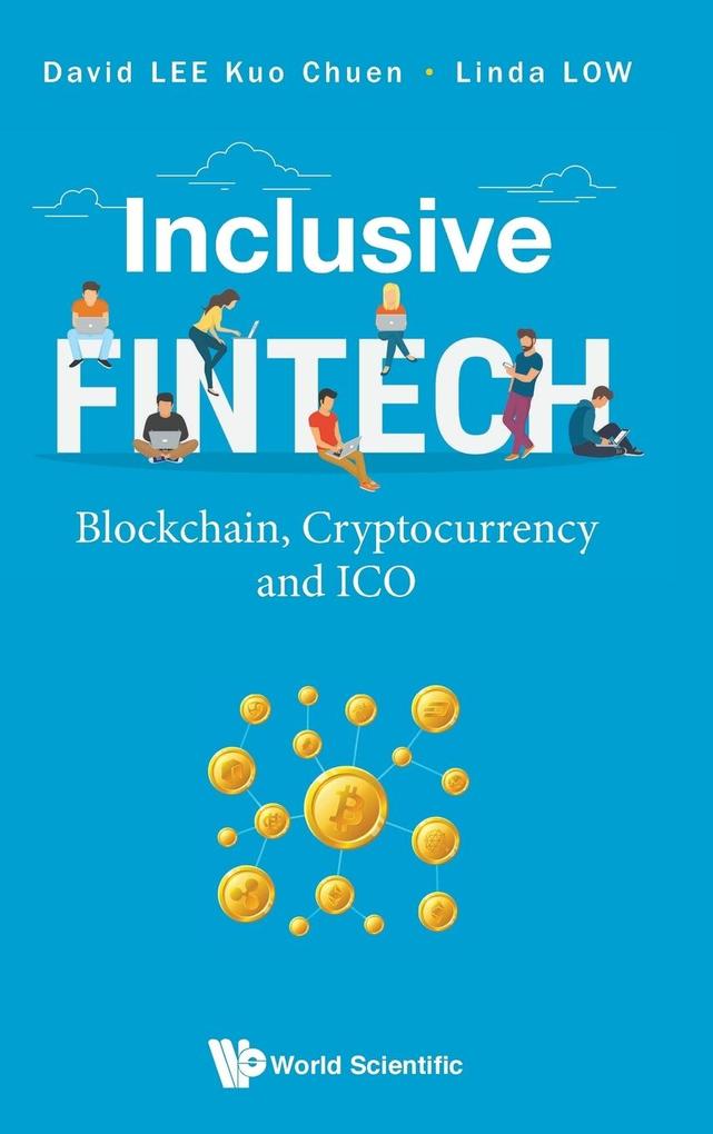 Inclusive Fintech: Blockchain Cryptocurrency and Ico