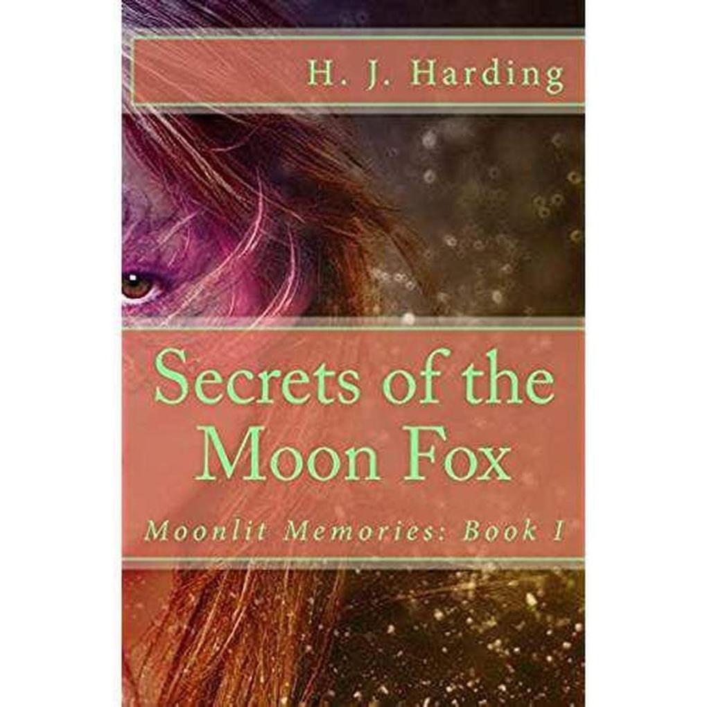 Secrets of the Moon Fox (Moonlit Memories)