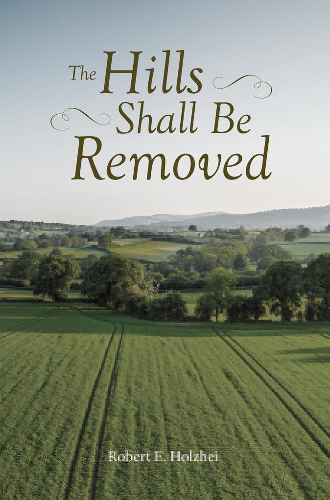 Hills Shall Be Removed