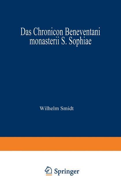 Das Chronicon Beneventani monasterii S. Sophiae