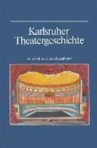 Karlsruher Theatergeschichte - Günther Haass/ Wilhelm Kappler/ Bernhard Müller/ Marie Salaba/ Hansmartin Schwarzmaier