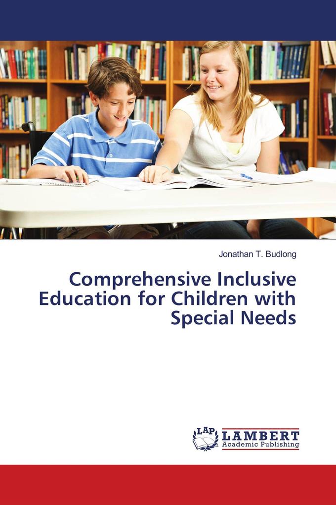 Comprehensive Inclusive Education for Children with Special Needs