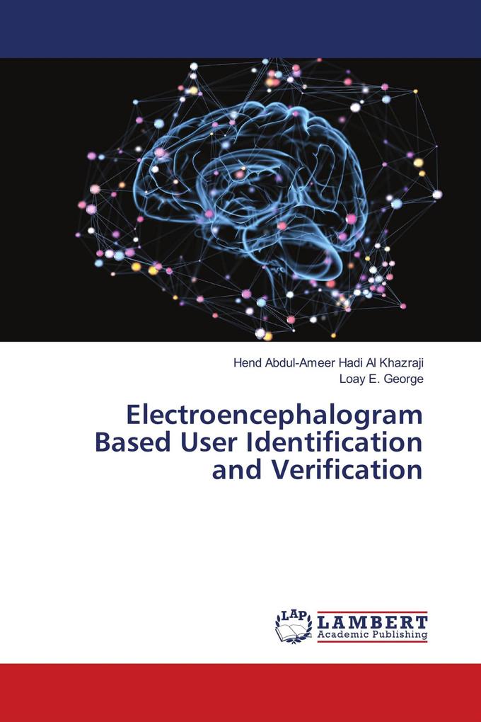 Electroencephalogram Based User Identification and Verification