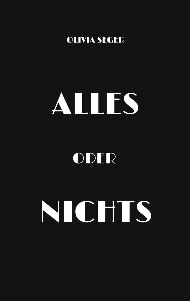 Image of Alles oder Nichts