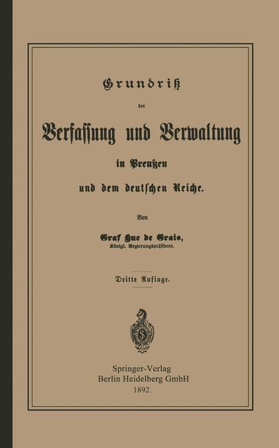 Grundrisz der Verfassung und Verwaltung in Preußen und dem Deutschen Reiche