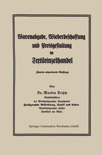 Die Regelung der Warenabgabe Wiederbeschaffung und Preisgestaltung im Textileinzelhandel