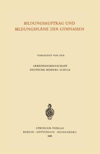 Bildungsauftrag und Bildungspläne der Gymnasien