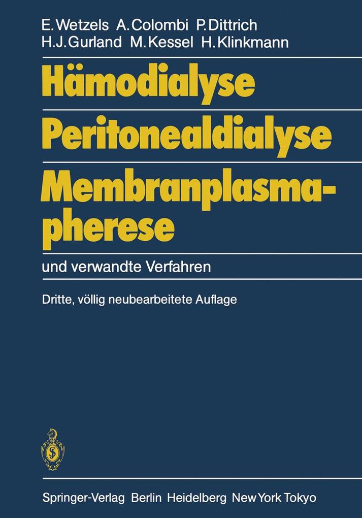 Hämodialyse Peritonealdialyse Membranplasmapherese - Aldo Colombi/ Peter Dittrich/ Hans-Jürgen Gurland/ Michael Kessel/ Horst Klinkmann