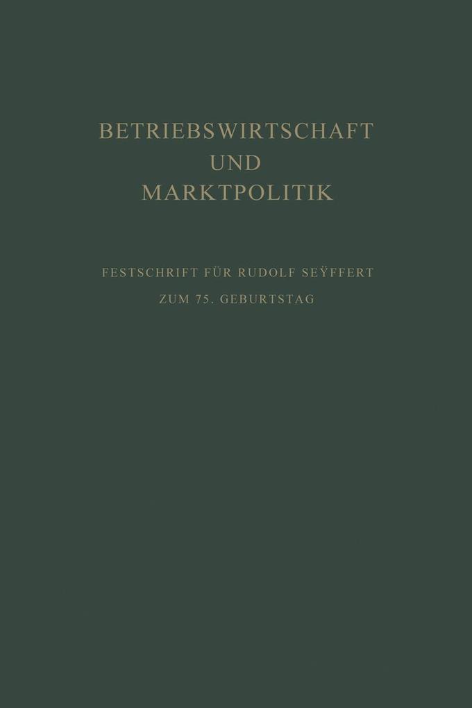 Betriebswirtschaft und Marktpolitik