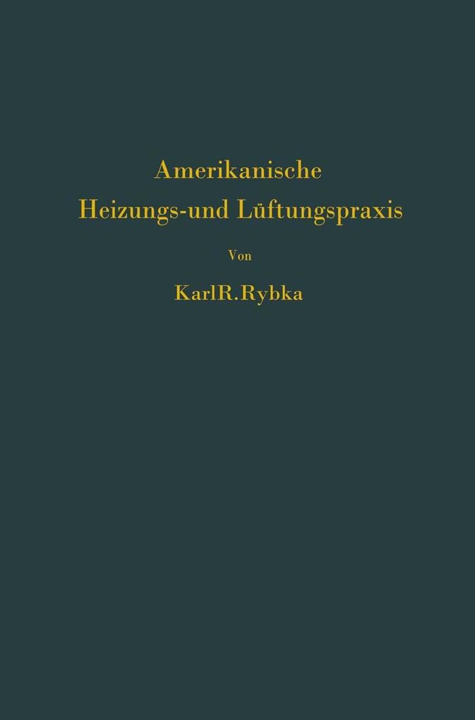 Amerikanische Heizungs- und Lüftungspraxis