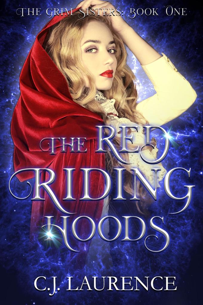 The Red Riding Hoods (The Grim Sisters #1)