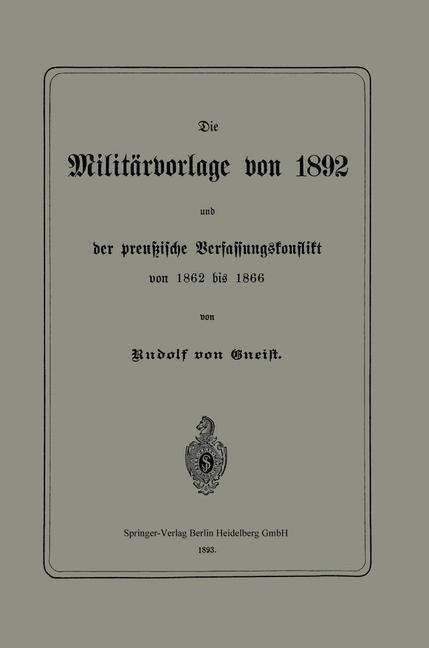 Die Militärvorlage von 1892 und der preußische Verfassungskonflikt von 1862 bis 1866