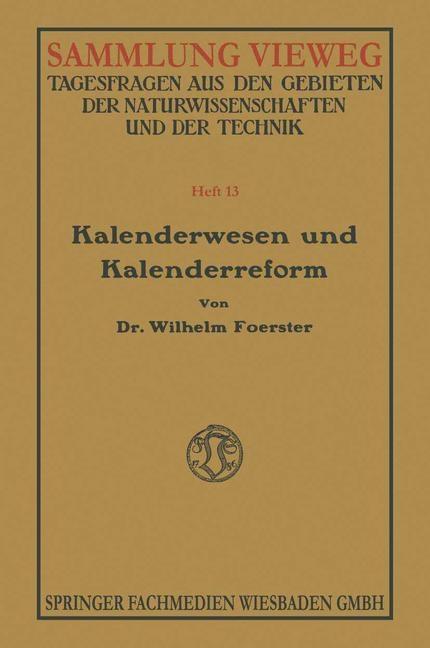 Kalenderwesen und Kalenderreform - Wilhelm Foerster